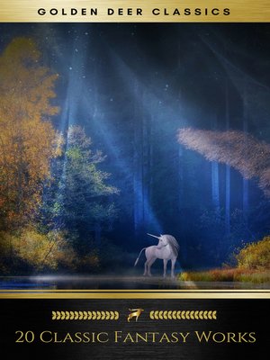 cover image of 20 Classic Fantasy Works Volume 1 (Golden Deer Classics)